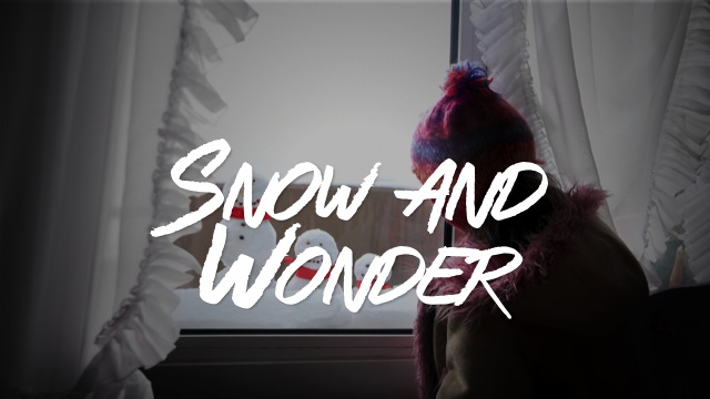 Snow And Wonder