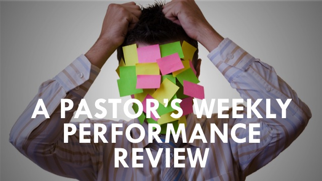 Pastor's Weekly Performance Review
