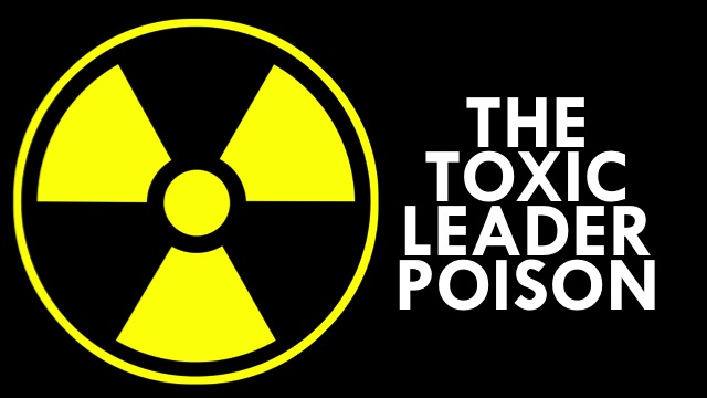 Toxic Leader Poison